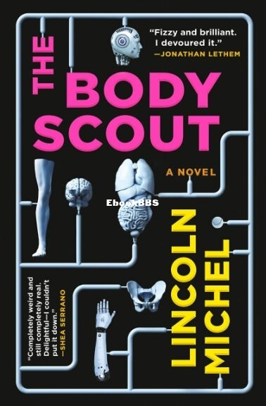 The Body Scout - Lincoln Michel.jpg