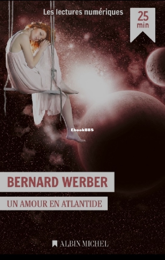 Divers - 2 - Un amour en Atlantide (Werber, Bernard.jpg