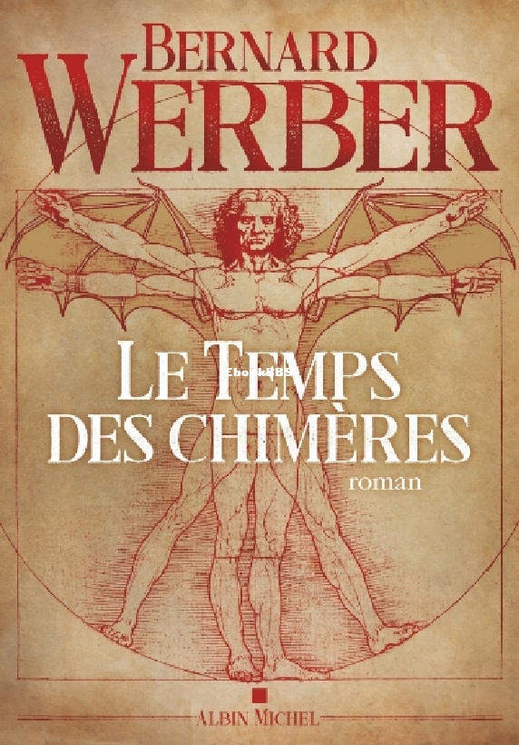 Roman indépendant - 6 - Le Temps des chimères (Bernard Werbe.jpg