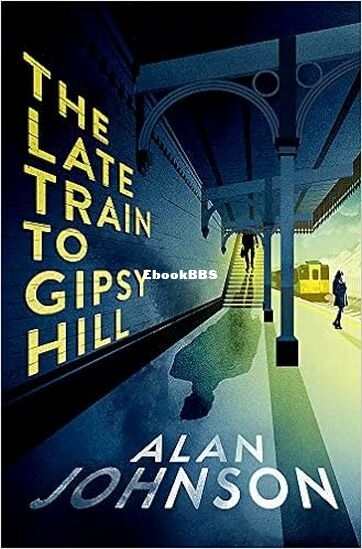 The Late Train to Gipsy Hill.jpg