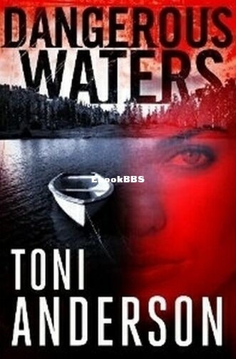 Dangerous Waters - Toni Anderson.jpg