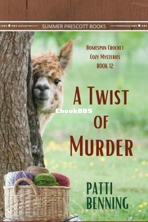 A Twist of Murder (Patti Benning) (Z-Library).jpg