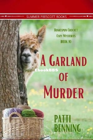 A Garland of Murder (Homespun Crochet Cozy Mysteries Book 10) (Patti Benning) (Z.jpg