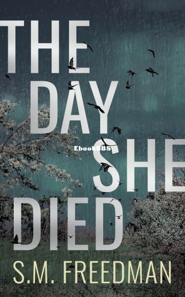 The Day She Died.jpg