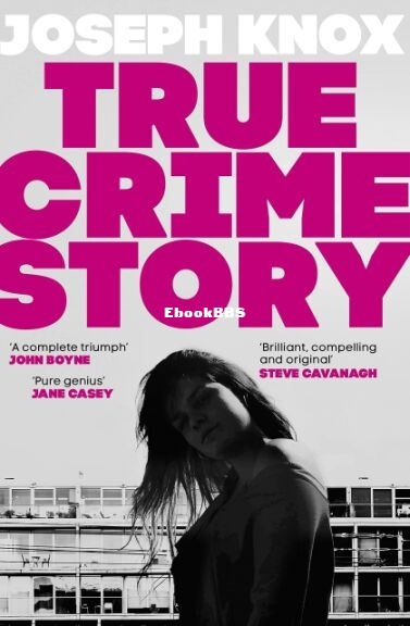 True Crime Story - Joseph Knox.jpg