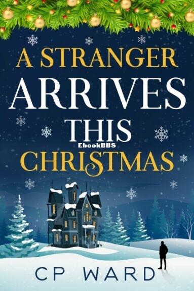 A Stranger Arrives This Christmas.jpg