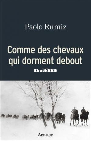 Comme des chevaux qui dorment debout (Rumiz, Paolo [Rumiz, Paolo]) (Z-Lib.jpg