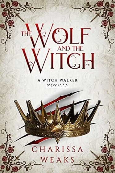 The Wolf and the Witch - Charissa Weaks.jpg