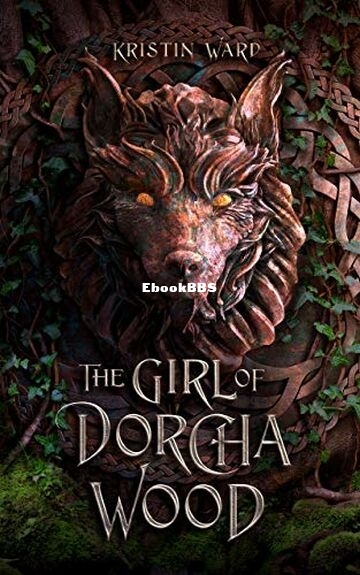 The Girl of Dorcha Wood.jpg
