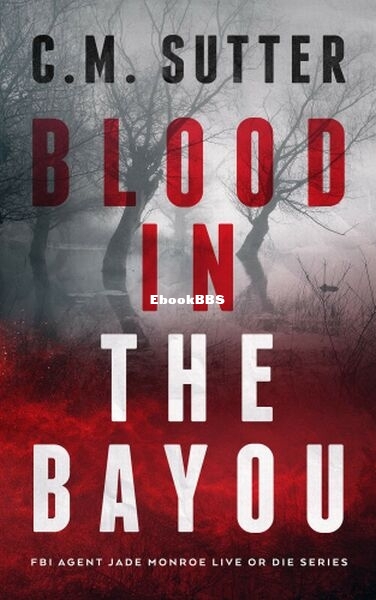 Blood in the Bayou.jpg
