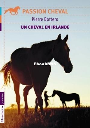 Un cheval en Irlande (Pierre Bottéro [Bottéro, Pierre]) (Z-Lib.jpg