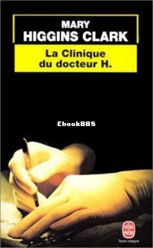 La clinique du docteur H. (Clark, Mary Higgins) (Z-Libr.jpg