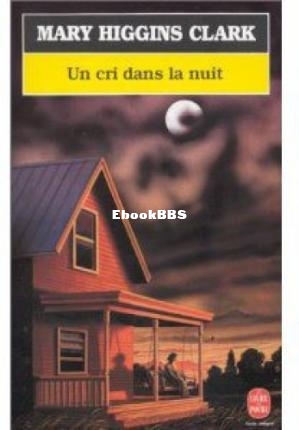 Un cri dans la nuit (Clark, Mary Higgins) (Z-Library.jpg