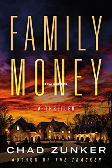 Family Money - Chad Zunker.jpg