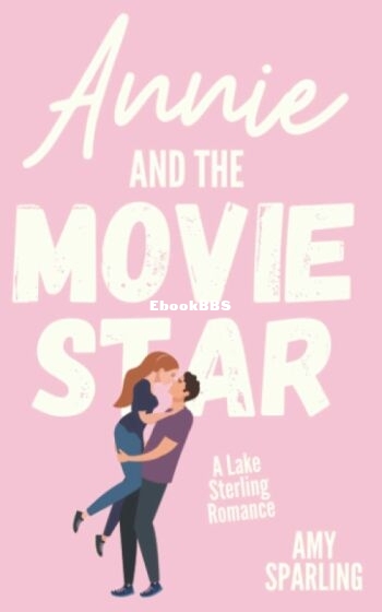 Annie and the Movie Star.jpg