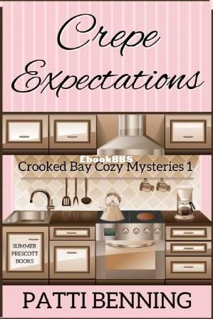 Crepe Expectations (Patti Benning) (Z-Library).jpg