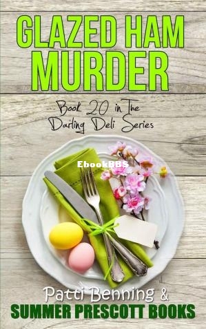 Glazed Ham Murder (Patti Benning) (Z-Library).jpg