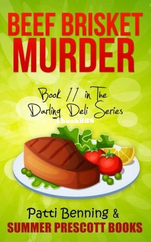 Beef Brisket Murder (Darling Deli Mystery 11) (Patti Benning) (Z-Library.jpg