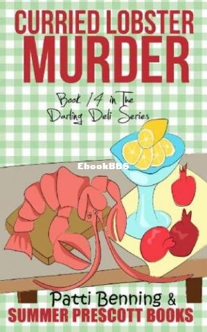 Curried Lobster Murder (Darling Deli Mystery 14) (Patti Benning) (Z-Library).jpg
