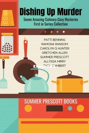 Dishing Up Murder A Delicious Cozy Mystery Collection ( etc.) (Z-Library).jpg