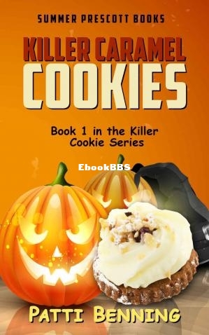 Killer Caramel Cookies (Patti Benning) (Z-Library).jpg