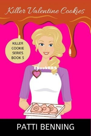 Killer Valentine Cookies (Patti Benning [Benning, Patti]) (Z-Libr.jpg