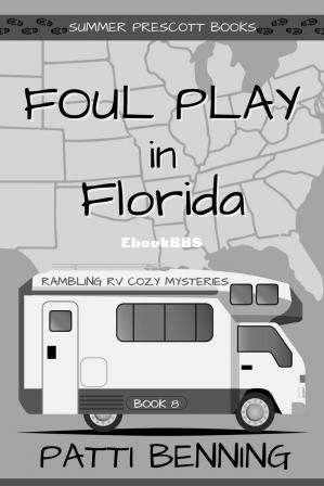 Foul Play in Florida (Patti Benning) (Z-Library).jpg