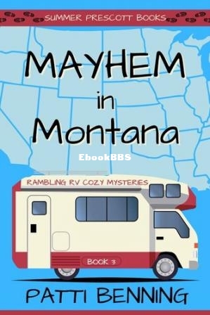 Mayhem in Montana (Patti Benning) (Z-Library).jpg