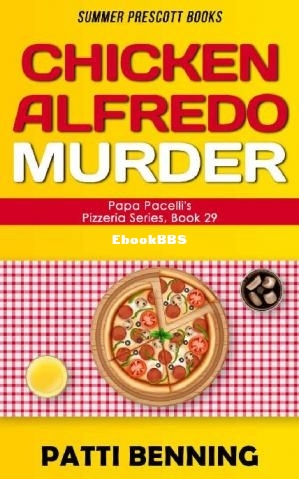 Chicken Alfredo Murder (Patti Benning) (Z-Library.jpg