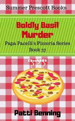 Boldly Basil Murder (Patti Benning) (Z-Library).jpg