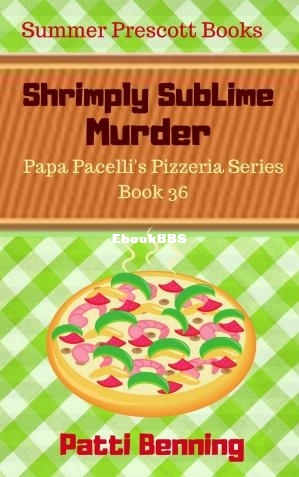 Shrimply Sublime Murder (Patti Benning) (Z-Library).jpg