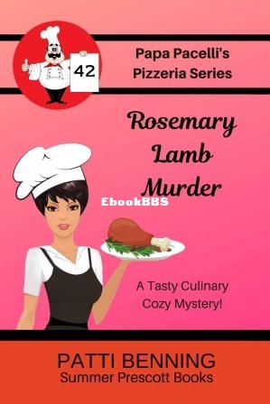 Rosemary Lamb Murder (Papa Pacellis Pizzeria Mystery 42) (Patti Benning) (Z-Library).jpg