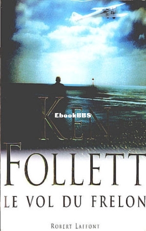 Le Vol du Frelon (Follett Ken) (Z-Library).jpg