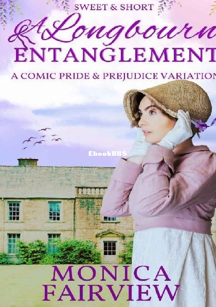 A Longbourn Entanglement.JPG