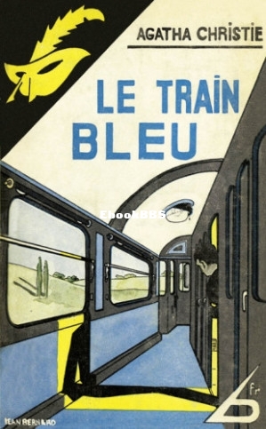 06. Le train bleu (Hercule Poirot 6) (Agatha Christie) (Z-Library.jpg
