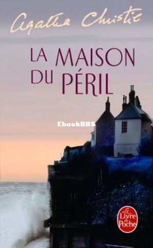 07. La maison du péril (Hercule Poirot 7) (Agatha Christie) (Z-Library).jpg