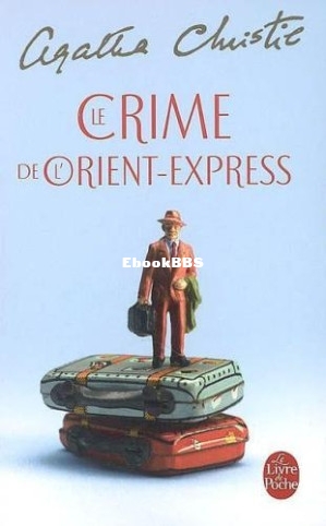 09. Le crime de lOrient-Express (Hercule Poirot 9) (Agatha Christie) (Z-Library).jpg