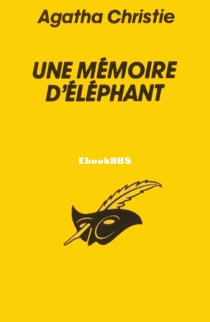 38. Une mémoire déléphant [éléphant, [Hercule Poirot 39] (Agatha Christie) .jpg