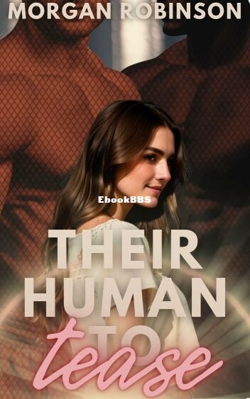 Their Human to Tease.jpg
