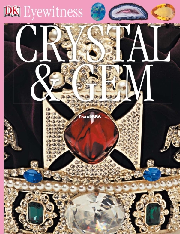 DK Eyewitness - Crystal & Gem (2007) by R.R. Harding - 1.jpg