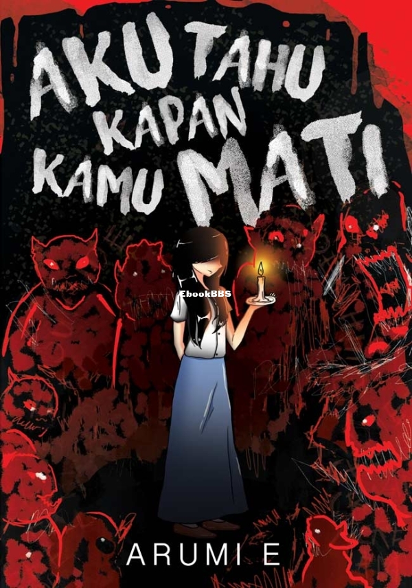 9786025406720_Aku-Tahu-Kapan-Kamu-Mati.jpg