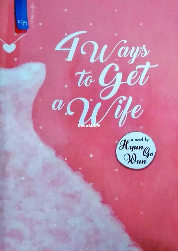9786027742048_4-Ways-To-Get-A-Wife.jpg