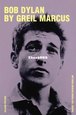 Bob Dylan - Greil Marcus (Biographies) (Z-Library).jpg