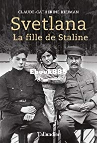 Svetlana, la fille de Staline (Claude-Catherine Kiejman) (Z-Library).jpg