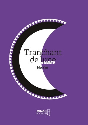 Tranchant de Lune (Mo Yan [Yan, Mo]) (Z-Library).jpg