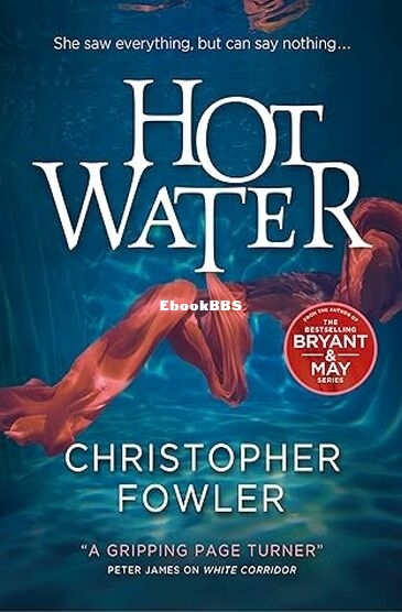 Hot Water - Christopher Fowler.jpg