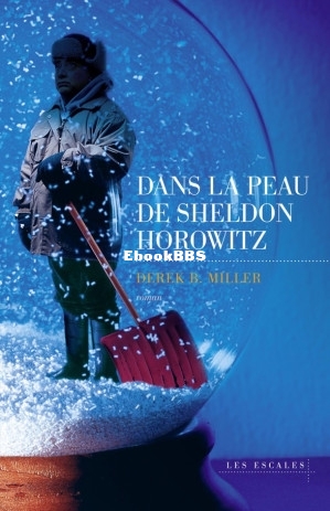Dans La Peau De Sheldon Horowitz (Derek B. Miller [Miller, Derek B.]) (Z-Library).jpg