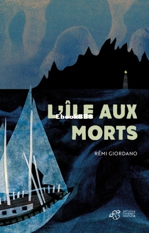 L’Île aux morts (Rémi Giordano) (Z-Library).jpg