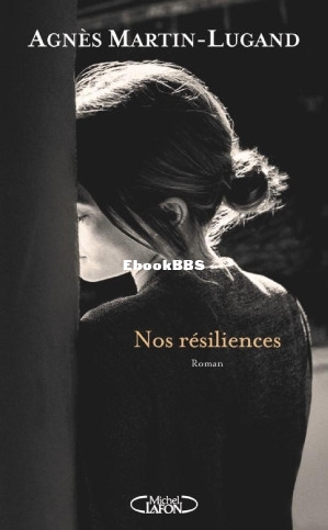 Nos résiliences (Agnes Martin-lugand [Martin-lugand, Agnes]) (Z-Library).jpg