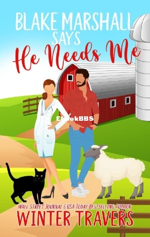 Blake Marshall Says He Needs Me (He Says, #3).jpg